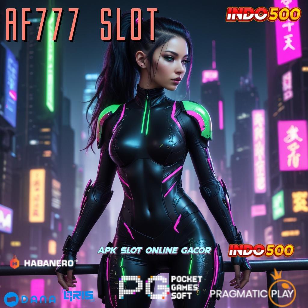 AF777 SLOT 🥇 Panduan Solusi Gampang Main Slot Auto Maxwin