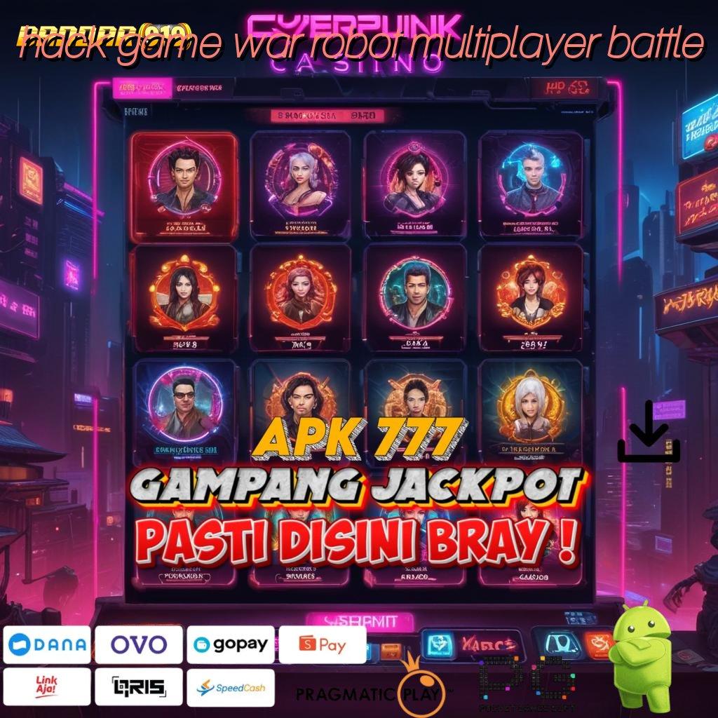 HACK GAME WAR ROBOT MULTIPLAYER BATTLE > Tidak Rumit Nyaman Dilakukan dengan Cepat