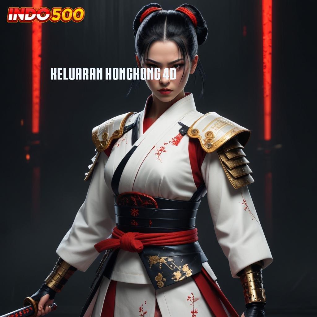 KELUARAN HONGKONG 4D ➤ Unduh Gratis APK Cuan Maksimal Tanpa Hambatan